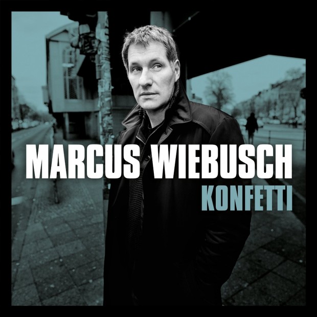 Markus Wiebusch - Konfetti