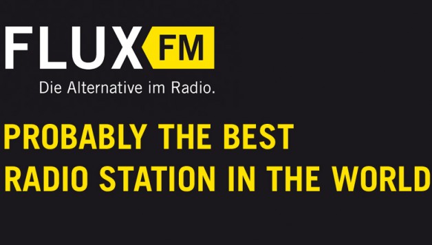 FluxFM - probably the best radio station in the world.