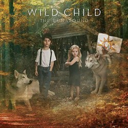 Wild Child – The Runaround Cover