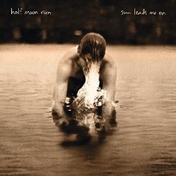Half Moon Run - Sun Leads Me On (Cover)