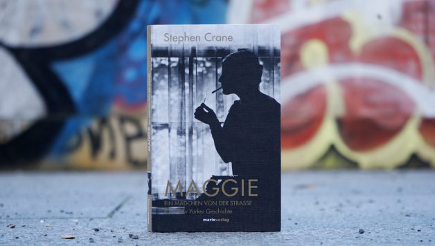 Maggie von Stephen Crane (Foto: Sophie Euler)