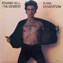 Richard Hell and The Voidoids - Blank Generation
