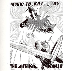 The Afrika Corps, Punk, Washington D.C., Music To Kill By