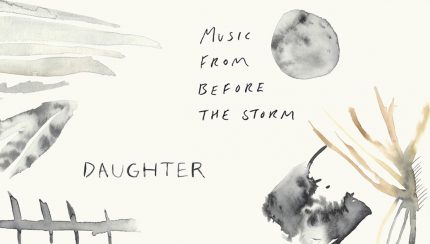 Albumcover von Daughters "Music From Before The Storm" (Ausschnitt)