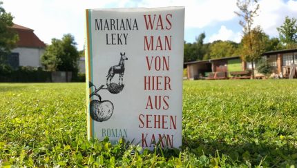 Mariana Leky - Was man von hier aus sehen kann (Foto: Sophie Euler)