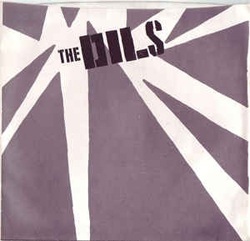 The Dils – I Hate The Rich