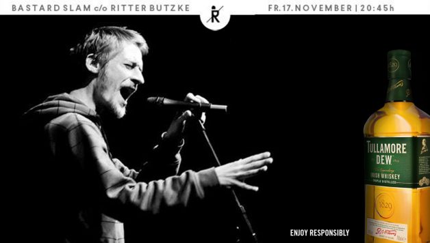 62. Bastard Slam, 17. November, Ritter Butzke