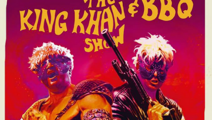 The King Khan & BBQ Show