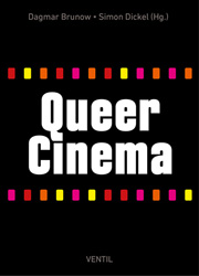 Queer Cinema, Ventil Verlag, Dagmar Brunow, Simon Dickel