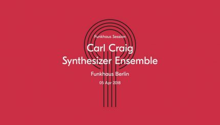 Carl Craig Funkhaus Session (facebook)